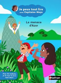 Produktbild: Je peux tout lire avec capitaine Maya. La menace d'Azor