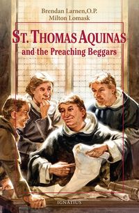Produktbild: St. Thomas Aquinas and the Preaching Beggars