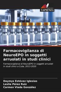 Produktbild: Farmacovigilanza di NeuroEPO in soggetti arruolati in studi clinici