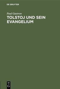 Produktbild: Tolstoj und sein Evangelium