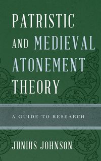 Produktbild: Patristic and Medieval Atonement Theory