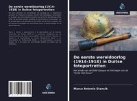 Produktbild: De eerste wereldoorlog (1914-1918) in Duitse fotoportretten