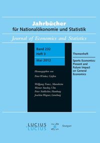 Produktbild: Sports Economics: Present and Future Impact on General Economics