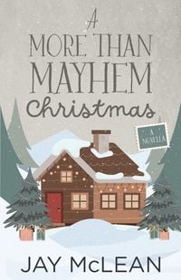 Produktbild: A More Than Mayhem Christmas (More Than Series, Book 6)