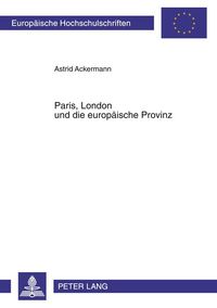 Produktbild: Paris, London und die europ&auml;ische Provinz
