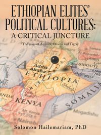 Produktbild: Ethiopian Elites' Political Cultures: a critical juncture