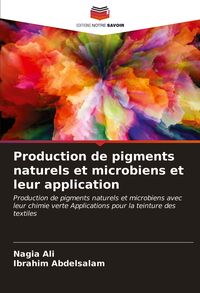 Produktbild: Production de pigments naturels et microbiens et leur application