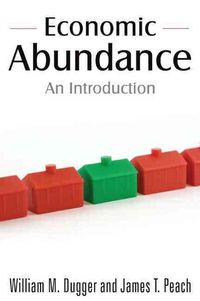 Produktbild: Dugger, W: Economic Abundance