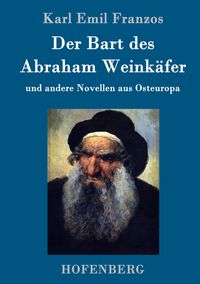 Produktbild: Der Bart des Abraham Weink&auml;fer