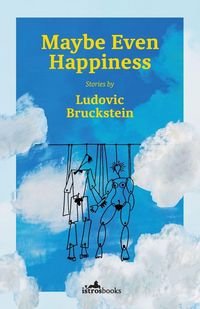 Produktbild: Maybe Even Happiness