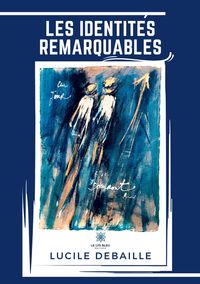 Produktbild: Debaille, L: Identit&eacute;s remarquables
