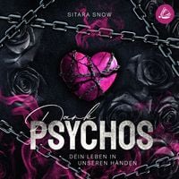 Produktbild: Dark Psychos: Dein Leben in unseren H&auml;nden