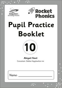 Produktbild: Reading Planet: Rocket Phonics - Pupil Practice Booklet 10