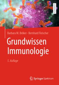 Bild vom Artikel Grundwissen Immunologie vom Autor Barbara M. Bröker