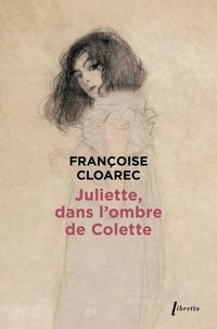 Produktbild: Juliette, dans l'ombre de Colette