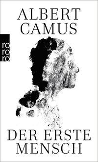Der erste Mensch Albert Camus