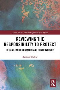 Produktbild: Reviewing the Responsibility to Protect