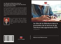 Produktbild: Le r&ocirc;le de la litt&eacute;rature dans la promotion de la lecture et de l'&eacute;criture des apprenants d'EFL
