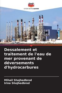 Produktbild: Dessalement et traitement de l'eau de mer provenant de d&eacute;versements d'hydrocarbures