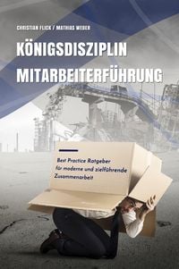 Produktbild: K&ouml;nigsdisziplin Mitarbeiterf&uuml;hrung