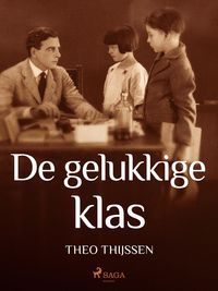 Produktbild: De gelukkige klas