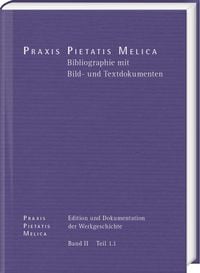 Produktbild: Johann Crüger: PRAXIS PIETATIS MELICA. Edition und Dokumentation der Werkgeschichte