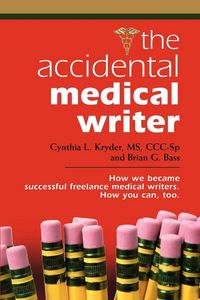 Produktbild: THE ACCIDENTAL MEDICAL WRITER