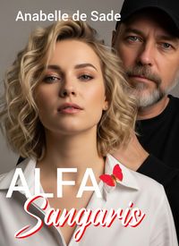 Produktbild: Alfa Sangaris (The Alpha, #2)