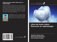 Produktbild: Libro de texto sobre fluoruros en odontolog&iacute;a