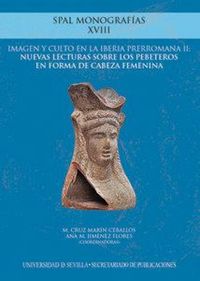 Produktbild: Imagen y culto en la Iberia prerromana II : nuevas lecturas sobre los pebeteros en forma de cabeza femenina