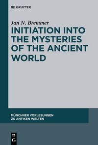 Produktbild: Initiation into the Mysteries of the Ancient World