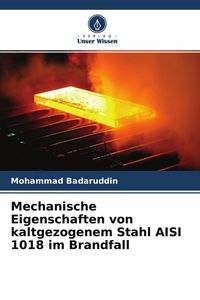 Produktbild: Mechanische Eigenschaften von kaltgezogenem Stahl AISI 1018 im Brandfall