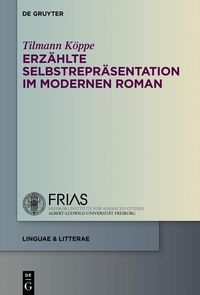 Produktbild: Erz&auml;hlte Selbstrepr&auml;sentation im modernen Roman