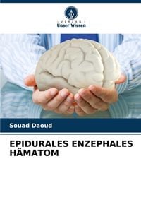Produktbild: Epidurales Enzephales H&auml;matom