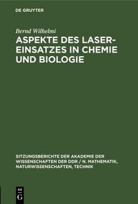 Produktbild: Aspekte des Laser-Einsatzes in Chemie und Biologie