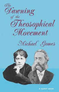 Produktbild: Dawning of the Theosophical Movement