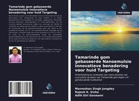 Produktbild: Tamarinde gom gebaseerde Nanoemulsie innovatieve benadering voor huid Targeting