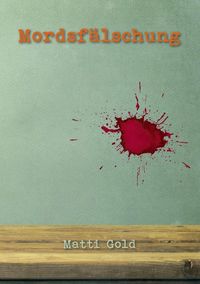 Produktbild: Mordsf&auml;lschung