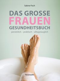 Produktbild: Das gro&szlig;e Frauengesundheitsbuch