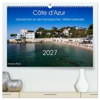 Produktbild: C&ocirc;te d&rsquo;Azur Glanzlichter an der franz&ouml;sischen Mittelmeerk&uuml;ste (hochwertiger Premium Wandkalender 2027 DIN A2 quer), Kunstdruck in Hochglanz