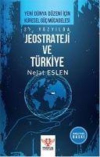 Produktbild: 21. Y&uuml;zyilda Jeostrateji ve T&uuml;rkiye
