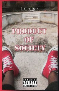 Produktbild: Product Of Society