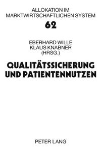 Produktbild: Qualit&auml;tssicherung und Patientennutzen