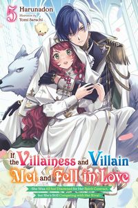 Produktbild: If the Villainess and Villain Met and Fell in Love, Vol. 5 (Light Novel)