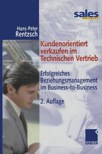 Produktbild: Kundenorientiert verkaufen im Technischen Vertrieb
