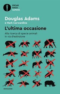 Produktbild: L' ultima occasione. Alla ricerca di specie animali in via d'estinzione