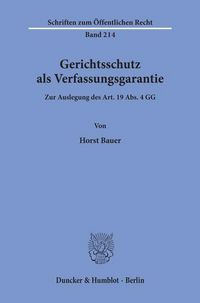 Produktbild: Gerichtsschutz als Verfassungsgarantie.