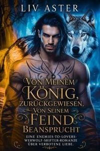 Produktbild: Von Meinem K&ouml;nig Zur&uuml;ckgewiesen, Von Seinem Feind Beansprucht