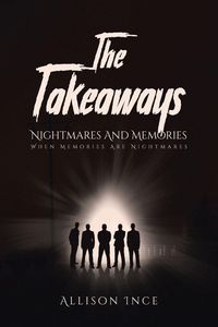 Produktbild: The Takeaways - Nightmares And Memories