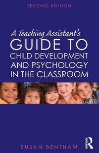 Produktbild: A Teaching Assistant's Guide to Child Development and Psychology in the Classroom